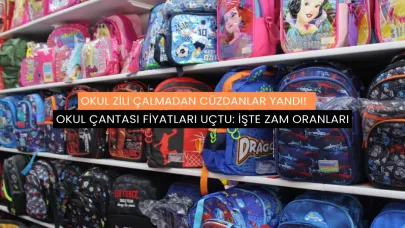 Okul Zili Çalmadan Cüzdanlar Yandı! Okul Çantası Fiyatları Uçtu: İşte Zam Oranları