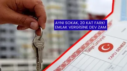 Aynı sokak, 20 kat fark! Emlak vergisine dev zam