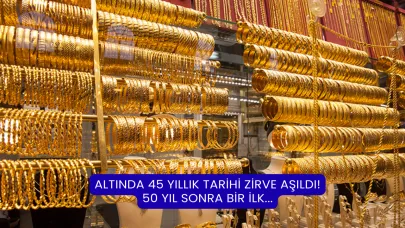 Altında 45 Yıllık Tarihi Zirve Aşıldı! 50 Yıl Sonra Bir İlk...