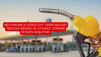 Milyonlarca Sürücüye Tarihi Müjde! "Bedava Benzin ve Otogaz" Dönemi Resmen Başlıyor!