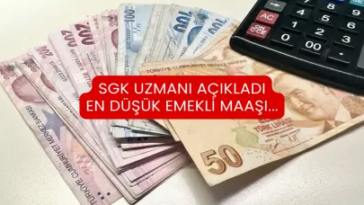 SGK Uzmanı Açıkladı: En Düşük Emekli Maaşı...