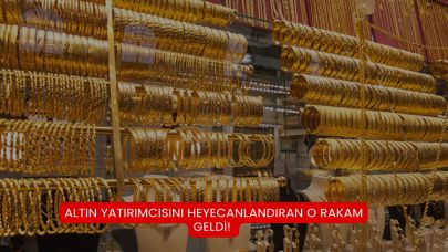Altın Yatırımcısını Heyecanlandıran O Rakam Geldi!