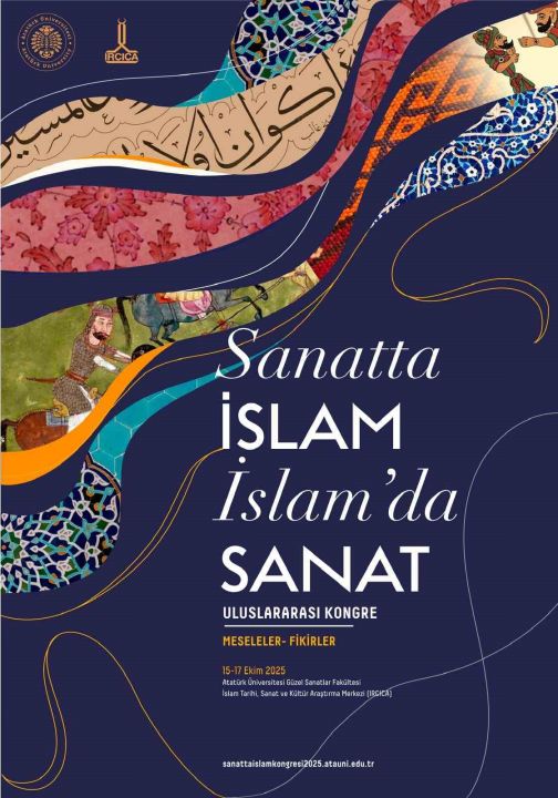 "Sanatta İslam, İslamda Sanat" uluslararası kongresi Atatürk Üniversitesinde başlıyor