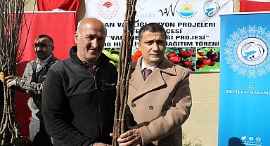 Erciş'te yetiştiricilere 25 bin meyve fidanı dağıtıldı