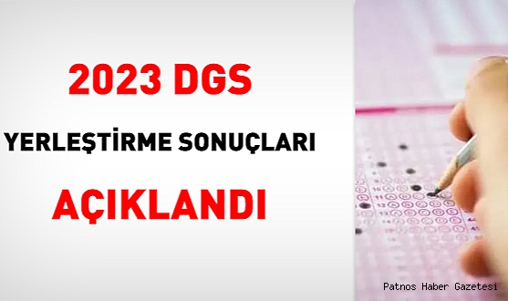 Üniversite Dikey Geçiş Sonuçları (DGS) Açıklandı