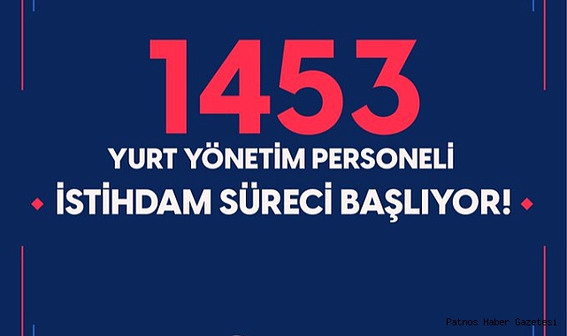 1453 Yurt Yönetim Personeli alacak