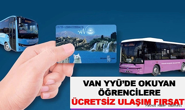Van ın Edremit Belediyesinden YYÜ Öğrencilerine ulaşım  desteği