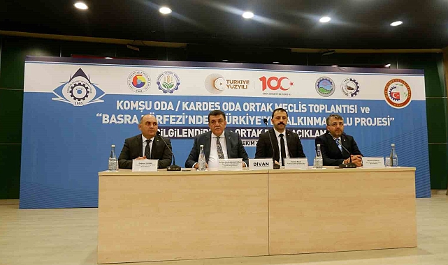 Kardeş odaların gündemi: "Basra Körfezi'nden Türkiye'ye Kalkınma Yolu Projesi"
