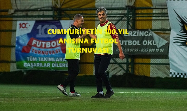 Cumhuriyetin 100. Yılı Anısına  Sağlık Futbol Turnuvası düzenlendi