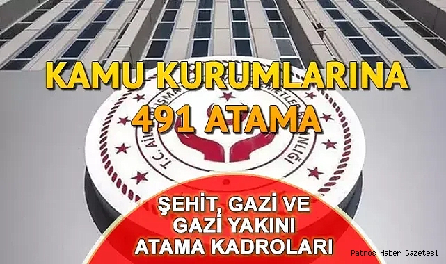 Kamuya 491 şehit yakını, gazi ve gazi yakını alınacak