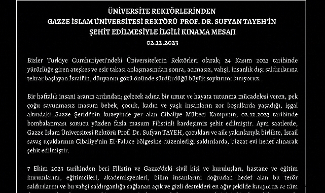 Üniversite rektörlerinden Gazze İslam Üniversitesi Rektörü Tayeh’in öldürülmesine kınama