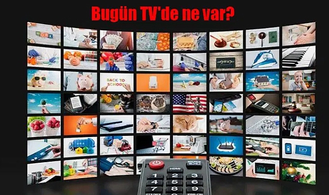 ​​​​​​​24 Ocak 2024 Çarşamba TV Yayın Akışı