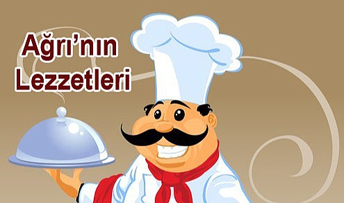 Ağrı mutfağı ve Lezzetleri