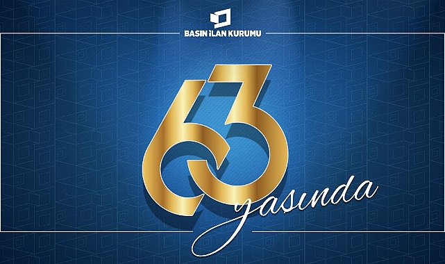 Basın İlan Kurumu 63 yaşında