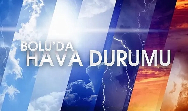 BOLU’DA HAVA NASIL OLACAK?  (20.01.2024)