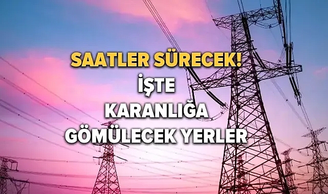 DÜZCE’DE 27 OCAK 2024 CUMARTESİ GÜNÜ ELEKTRİK KESİNTİSİ YAŞANMASI SONUCU ELEKTRİKSİZ KALACAK İLÇELER VE MAHALLELER