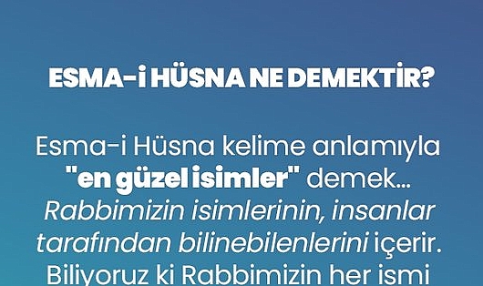 “Esmâ-i Hüsnâ” ne demektir?