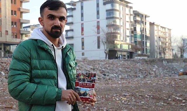 Malatya'da depremde enkaz altında kalan yazar 'Sesiz olun'  kitabını yazdı