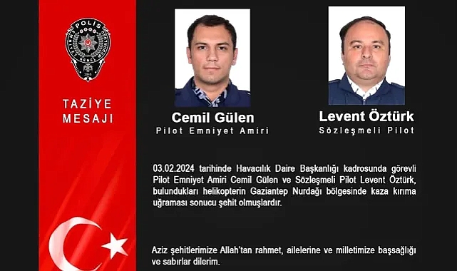 Gaziantep'te  Şehit Haberi. Helikopter Kaza Kırıma Uğradı. Pilotlar Cemil Gülen ve Levent Öztürk Şehit Oldu.