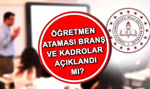 Öğretmen Atamaları Güncel Durum 2024! Öğretmen Ataması Ne Zaman Yapılacak?