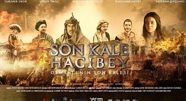 Son Kale Hacıbey filminin yönetmeni kim? Hangi gün yayınlacak?