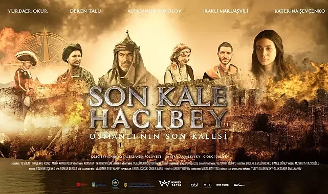 Son Kale Hacıbey filminin yönetmeni kim? Hangi gün yayınlacak?