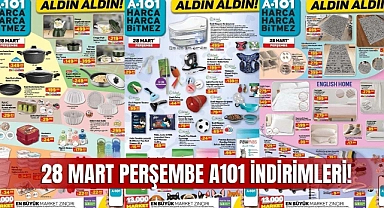 A101 28 Mart 2024 Aktüel Ürünler Kataloğu