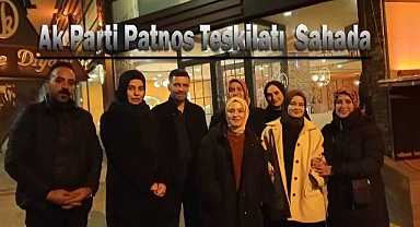 Ak Parti Patnos İlçe Teşkilatı ve Başkan Adayı Sahada