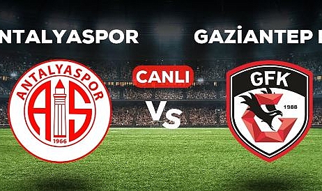 Antalyaspor Gaziantep FK maçı CANLI izle! 4 Mart Antalyaspor Gaziantep FK maçı canlı yayın nereden ve nasıl izlenir?