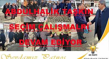 Başkan Adayı Taşkın; Patnos'a Bahar 31 Mart'ta Gelecek