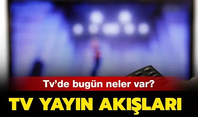 Bugün Hangi Diziler Var? 2 Mart Cumartesi Günü Dizileri