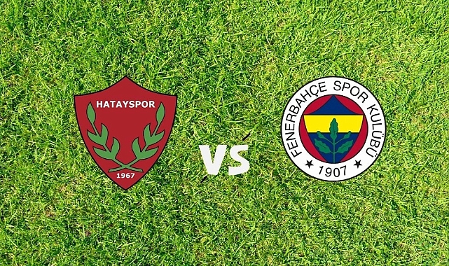 CANLI İZLE! HATAYSPOR- FENERBAHÇE MAÇI KAÇTA? Maçın hakemi kim olacak?