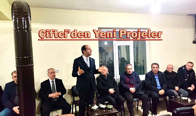 Çiftci'den Yeni Projeler