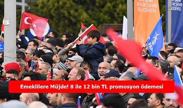 Emeklilere Müjde: 8 Bin TL ile 12 Bin TL Arasında Promosyon!