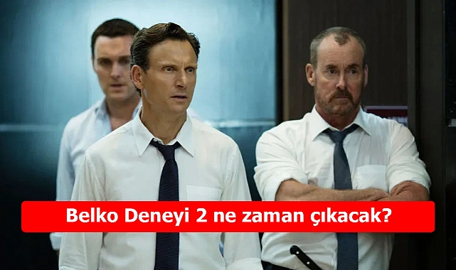 Merakla Beklenen Belko Deneyi 2 Ne Zaman Çıkacak? The Belko Experiment 2 çıkış tarihi