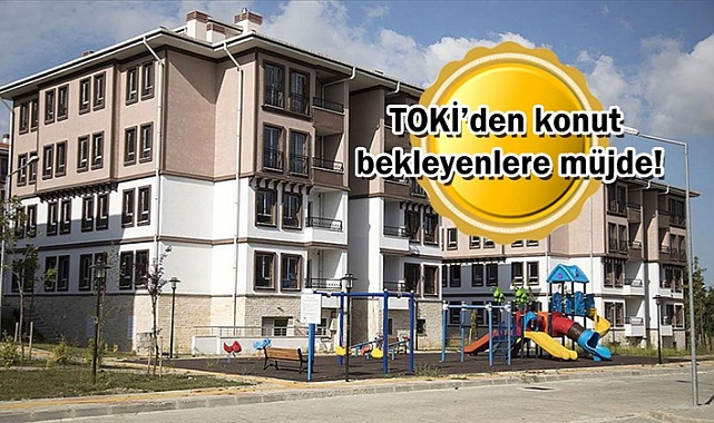 TOKİ'den hem Mart hem de Nisan müjdesi! Hiç evi olmayanlara 5 şehirde 2 bin 185 yeni konut geliyor!