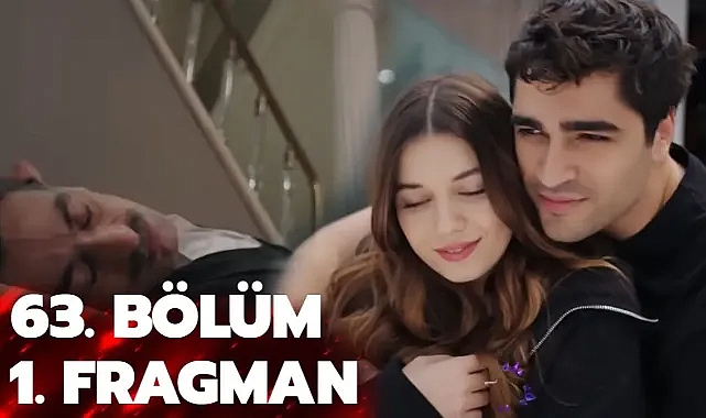 Yalı Çapkını 63. Bölüm Fragmanı Yayınlandı! Ferit ve Seyran Yeniden Bir Arada!