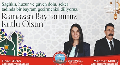 Ağrı Belediye Eş Başkanlarından Ramazan Bayramı mesajı