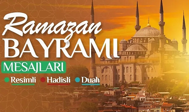 Bayram Sms Mesajları, Ramazan Bayramı mesajları Resimli, dualı Ramazan Bayramı mesajları