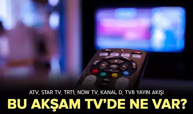 Bu akşam hangi diziler var hangi diziler yok? 7 Nisan 2024 Pazar TV yayın akışı (tüm kanallar)