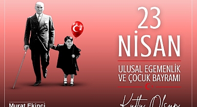 Doğubayazıt Kaymakamı Ekinci’den 23 Nisan mesajı