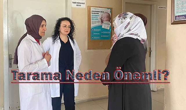 Erciş'te Erken Teşhis İçin Sağlık Tarama Uygulaması