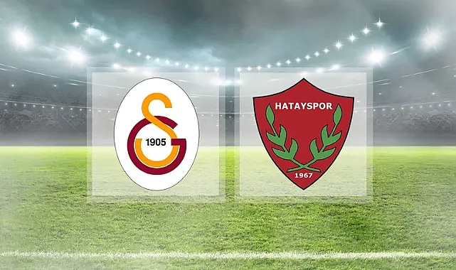 Galatasaray - Hatayspor maçı ne zaman, saat kaçta ve hangi kanalda?