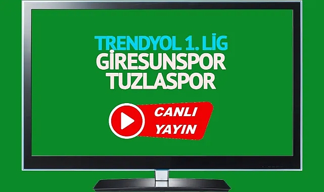 Giresunspor - Tuzlaspor maçı canlı saat kaçta, hangi kanalda?