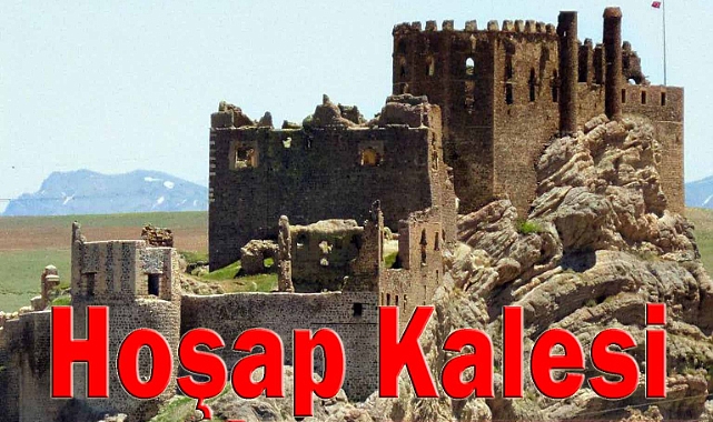 Hoşap Kalesi Van'ın Kartal Yuvası