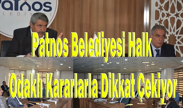 Patnos Belediyesi Halk Odaklı Kararlarla Dikkat Çekiyor