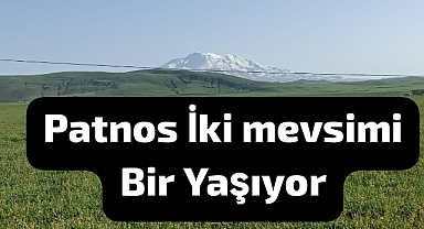 Patnos: Iki Mevsimi Bir Yaşayan Heybetli Bir Bölge