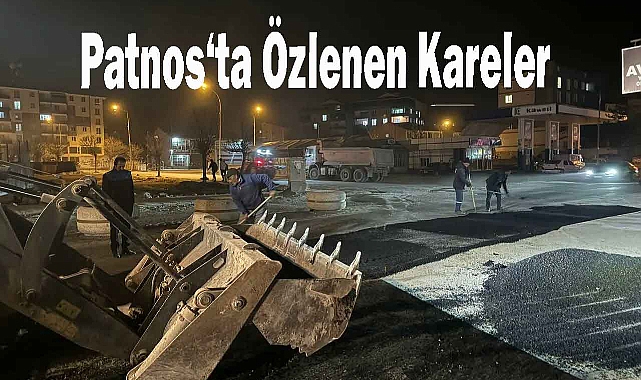 Patnos'ta Hızlı Değişim