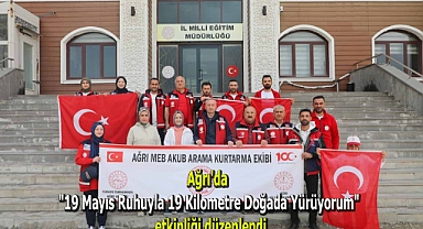 Ağrı'da "19 Mayıs Ruhuyla 19 Kilometre Doğada Yürüyorum" etkinliği düzenlendi