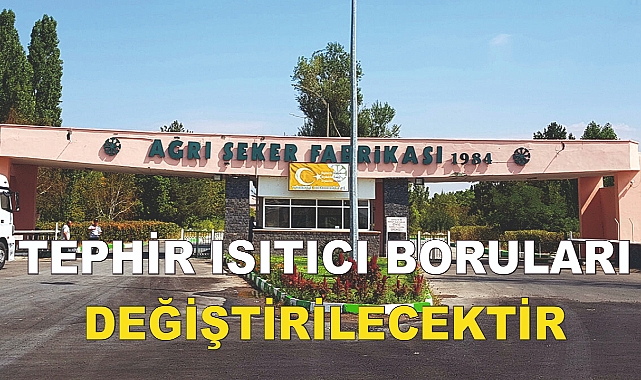 Ağrı Şeker Fabrikası Bakım ve Onarım Hizmeti Alacaktır